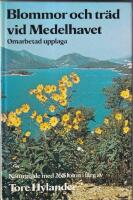 Blommor och tr&auml;d vid Medelhavet