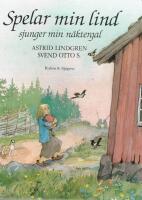 Spelar min lind sjunger min n&auml;ktergal