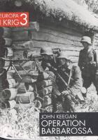 Operation Barbarossa : invasionen i Ryssland 1941