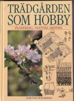 Tr&auml;dg&aring;rden som hobby