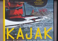 Kajak : allt du beh&ouml;ver veta om havspaddling