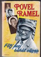 F&ouml;lj mej bak&aring;t v&auml;gen : Povel Ramels livstycken del 1