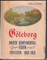 G&ouml;teborg under kontinentaltiden 1808-1810