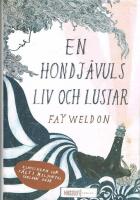 En hondj&auml;vuls liv och lustar