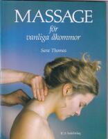 Massage f&ouml;r vanliga &aring;kommor
