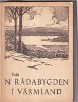 Fr&aring;n N. R&aring;dabygden i V&auml;rmland. En serie f&ouml;redrag