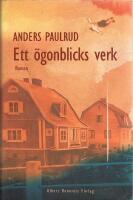 Ett &ouml;gonblicks verk