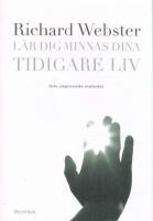 L&auml;r dig minnas dina tidigare liv. Tolv utprovade metoder