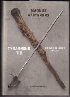 Tyrannens tid : om Sverige under Karl XII
