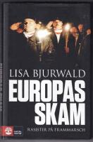 Europas skam : rasister p&aring; frammarsch