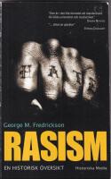 Rasism : en historisk &ouml;versikt