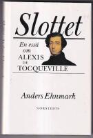 Slottet : en ess&auml; om Alexis de Tocqueville
