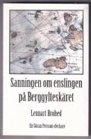 Sanningen om enslingen p&aring; Berggyltesk&auml;ret