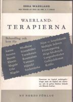 Waerland-terapierna. Behandling och kost