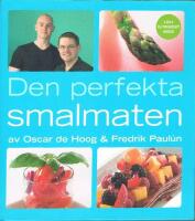 Den perfekta smalmaten