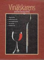 Vin&auml;lskarens anteckn.bok - Praktiska r&aring;d, Vin och mat, Provningsprotokoll m m