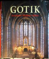 Gotik. Arkitektur Skulptur M&aring;leri