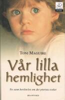 V&aring;r lilla hemlighet