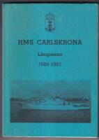HMS Carlskrona L&aring;ngresan 1986-1987