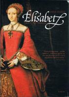 Elisabet : V&auml;gen till tronen