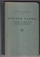 Svensk flora I. Fanerogamer och ormbunkv&auml;xter
