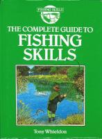 The Complete Guide to Fishing Skills