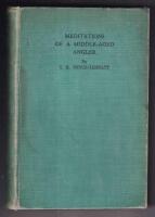 Meditations (In an Arm-Chair ) of a middle-aged angler