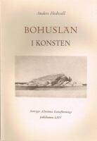 BOHUSL&Auml;N i konsten - Fr&aring;n Allaert van Everdingen till Carl Wilhelmson