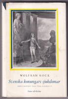 Svenska konungars sjukdomar fr&aring;n Gustav Vasa till Guatav V