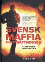 Svensk Maffia forts&auml;ttningen