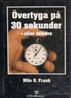 &Ouml;vertyga p&aring; 30 sekunder - eller mindre