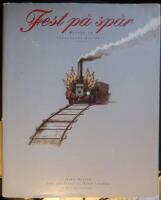 Fest p&aring; sp&aring;r : menyer ur j&auml;rnv&auml;gens historia