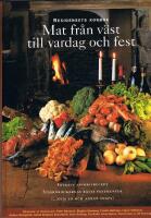 Residensets kokbok : mat fr&aring;n v&auml;st till vardag och fest