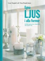 Egna ljus i alla former