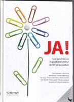 JA! 2011 : Sveriges fr&auml;msta inspirat&ouml;rer och Bruce King om hur du f&aring;r kul p&aring; jobbet