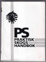 PS : praktisk skogshandbok