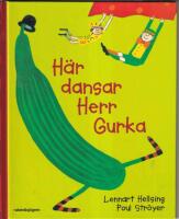 H&auml;r dansar Herr Gurka