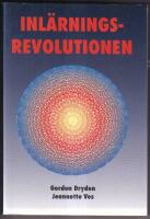 Inl&auml;rningsrevolutionen : ett program f&ouml;r livsl&aring;ngt l&auml;rande