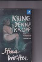 Kring denna kropp