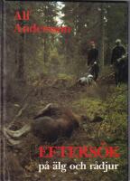 Efters&ouml;k p&aring; &auml;lg och r&aring;djur : faktabok