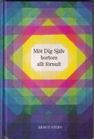 M&ouml;t dig sj&auml;lv bortom allt f&ouml;rnuft