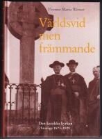 V&auml;rldsvid men fr&auml;mmande : den katolska kyrkan i Sverige 1873-1929