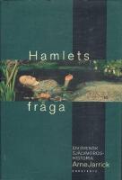 Hamlets fr&aring;ga : En svensk sj&auml;lvmordshistoria