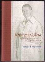 Kirurgens hj&auml;rta : en existentiell biografi &ouml;ver Knut Harald Giertz
