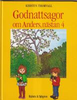 Godnattsagor om Anders, n&auml;stan 4