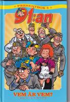 91:an Presentbok 3. Vem &auml;r vem?