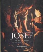 Josef : om Jesu far i bibeln och den kristna traditionen