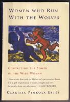 Women who run with the wolves - contacting the power of the wild woman