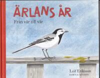 &Auml;rlans &aring;r : fr&aring;n v&aring;r till v&aring;r