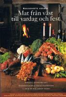 Residensets kokbok : mat fr&aring;n v&auml;st till vardag och fest